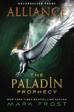 [The Paladin Prophecy 02] • Paladin Prophecy 2 · Alliance